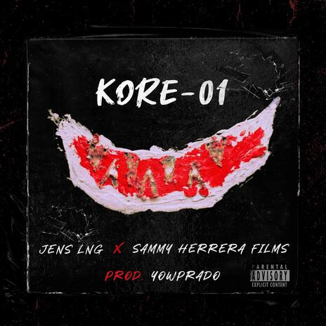 Sabe A Fresa (KORE)-JENS LNG ft. SAMMY HERRERA FILMS | Boomplay Music