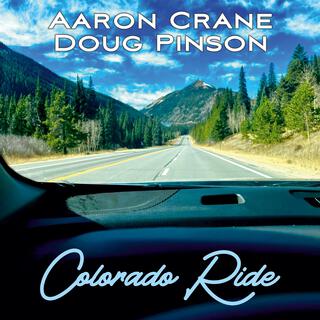 Colorado Ride ft. Aaron Crane lyrics | Boomplay Music