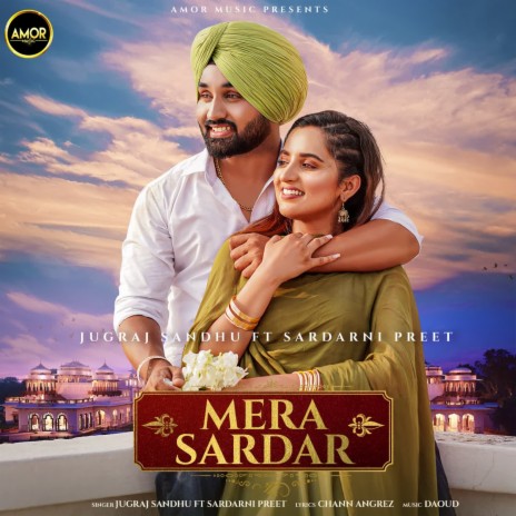 Mera Sardar ft. Sardarni Preet | Boomplay Music