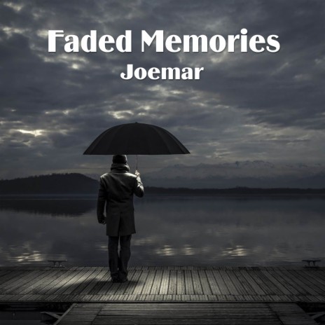 Faded Memories | Boomplay Music