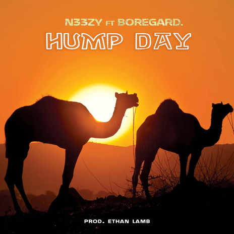 Hump Day ft. Boregard. | Boomplay Music