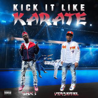 Kick It Like Karate