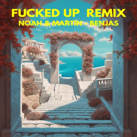 FUCKED UP (Remix) ft. BenjaS | Boomplay Music