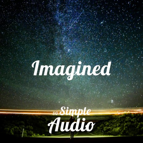 Imagined | Boomplay Music