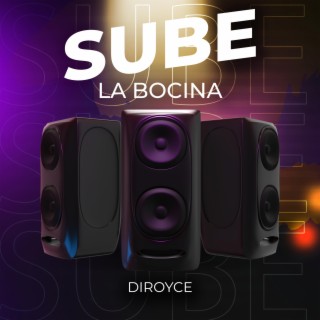 Sube La Bocina