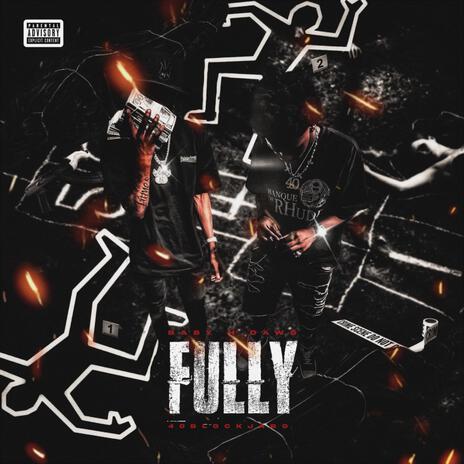 Fully ft. Baby H Dawg | Boomplay Music