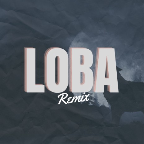 Loba (Remix)