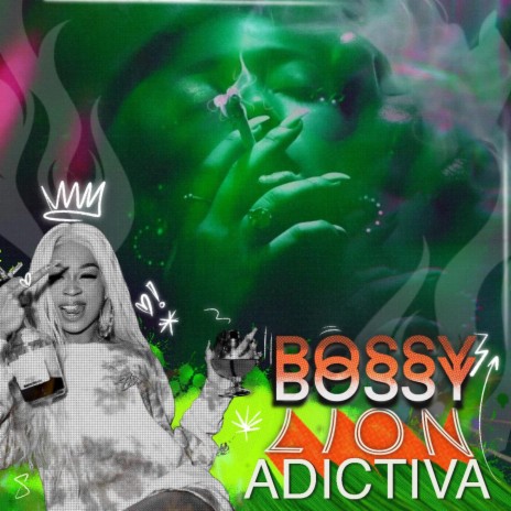 Adictiva ft. Bossy Lion | Boomplay Music