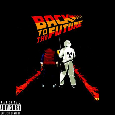 Back To The Future | Boomplay Music