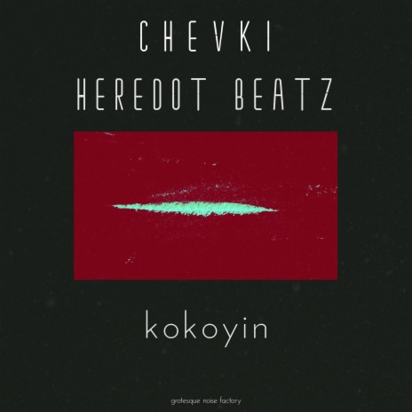 KOKOYİN ft. Chevki