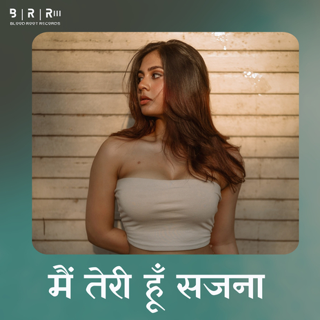 Main Teri Hun Sajana ft. Vinod Sharma | Boomplay Music