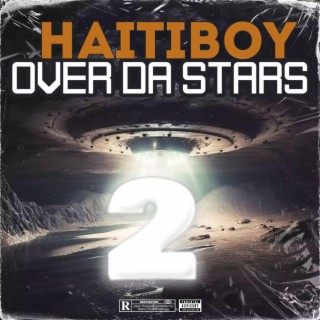 Over da stars 2 lyrics | Boomplay Music