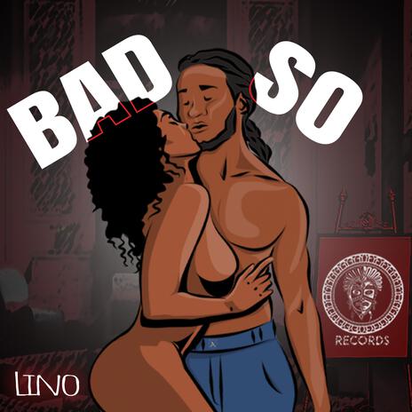 Bad SO | Boomplay Music