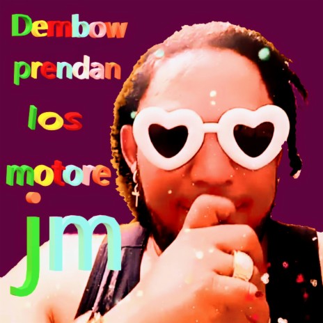 Dembow prendan los motores | Boomplay Music