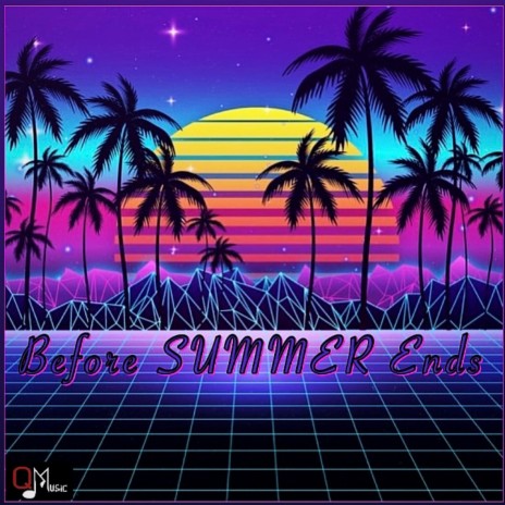 Before SUMMER Ends | Boomplay Music