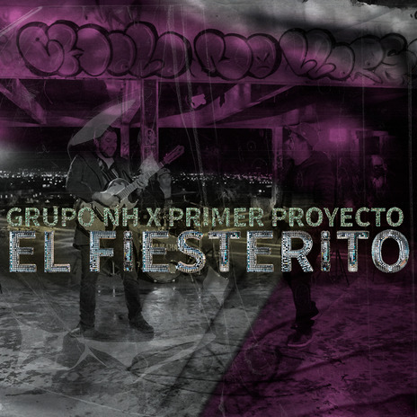 El Fiesterito ft. Primer Proyecto | Boomplay Music