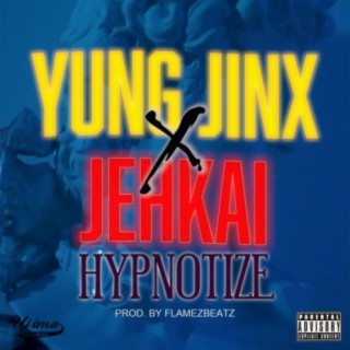 Hypnotize (feat. JehKai)