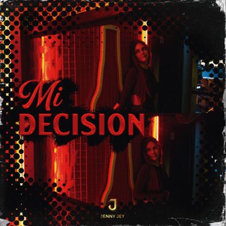 MI DECISIÓN | Boomplay Music