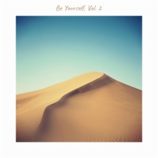 Be Yourself, Vol. 2