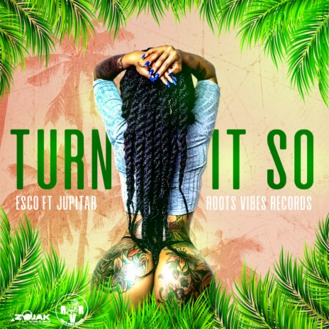 Turn It So ft. Jupitar | Boomplay Music
