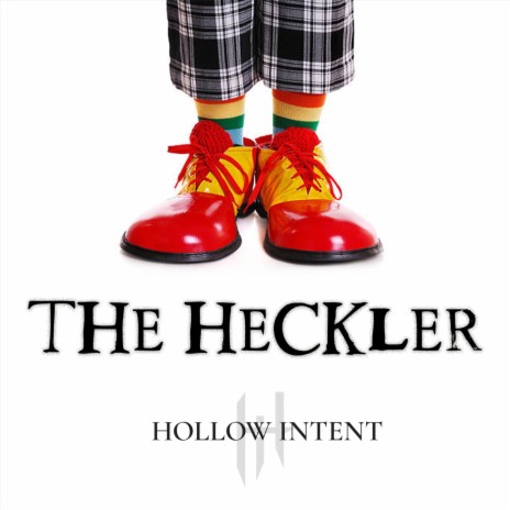 The Heckler | Boomplay Music