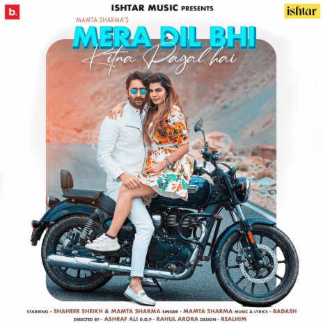 Mera Dil Bhi Kitna Pagal Hai ft. Shaheer Sheikh | Boomplay Music