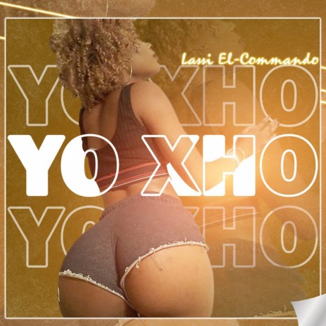 Yo Xho | Boomplay Music