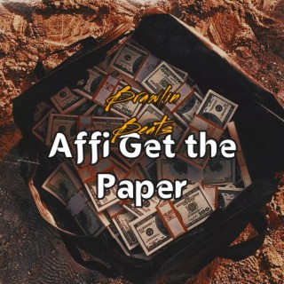 Affi Get The Paper Dancehall Riddim