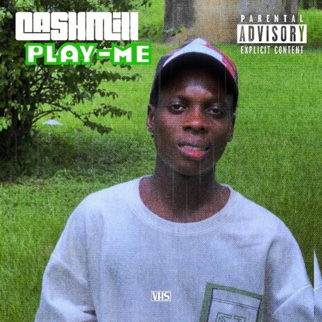 Play me | Boomplay Music