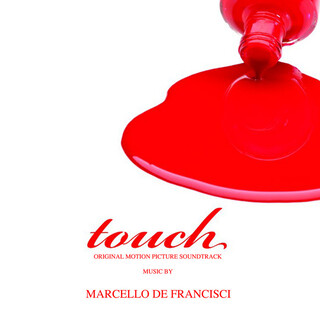 Touch (Motion Picture Soundtrack)