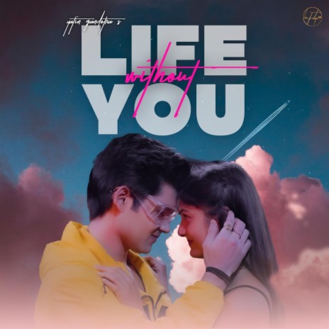 Life Without You | Boomplay Music