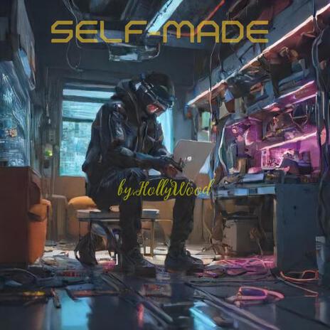 Self Made | Boomplay Music