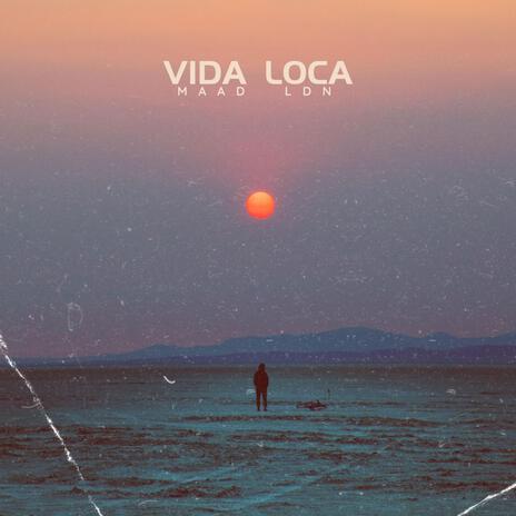 Vida Loca | Boomplay Music