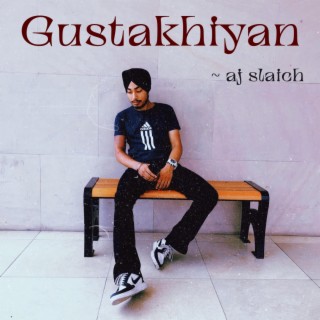 Gustakhiyan