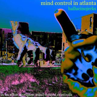 mind control in atlanta