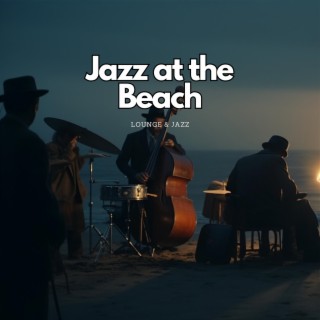 Jazz at the Beach: Ocean Waves & Warm Vibes