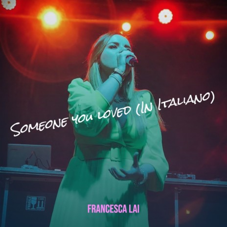 Someone You Loved (Versione in Italiano) | Boomplay Music