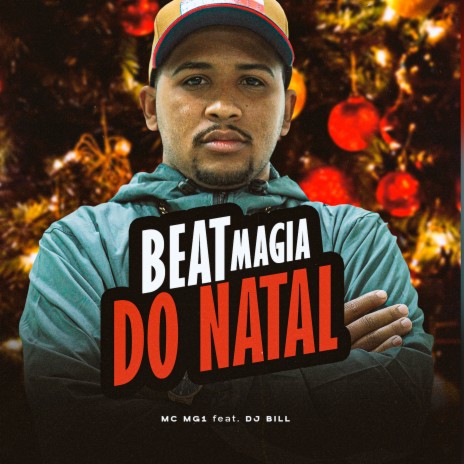 Beat Magia do Natal ft. DJ Bill | Boomplay Music