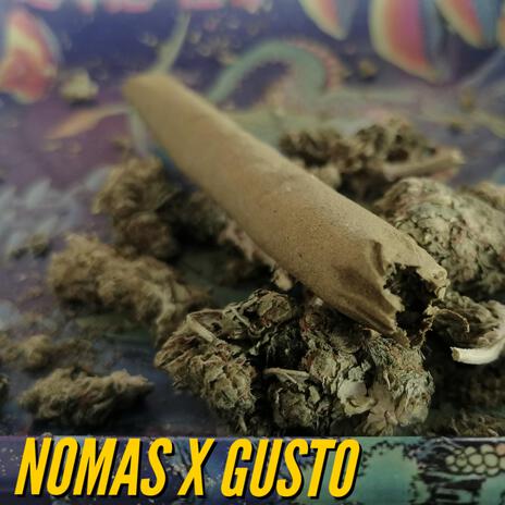 NOMAS X GUSTO ft. MORENO McFLAKO, SSYSSTEM & VERSERKER | Boomplay Music