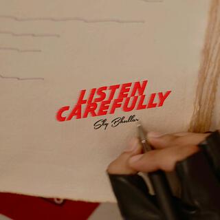 Listen Carefully