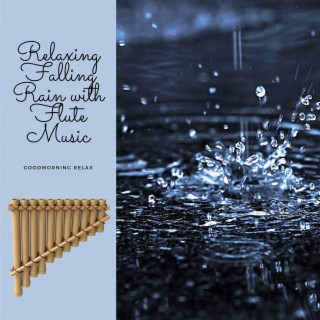 Relaxing Falling Rain with Flute Music