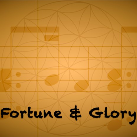 Fortune & Glory | Boomplay Music