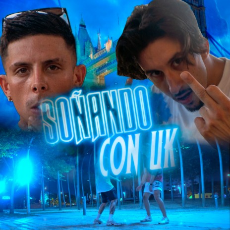 Soñando con UK ft. Petit El Recorrido & Shaeta | Boomplay Music