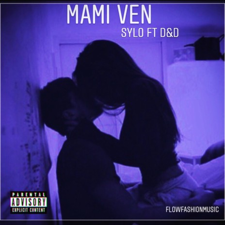 Mami Ven ft. D&D | Boomplay Music