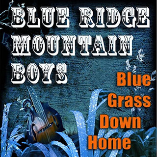 Blue Grass Down Home