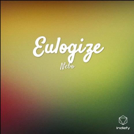 Eulogize | Boomplay Music