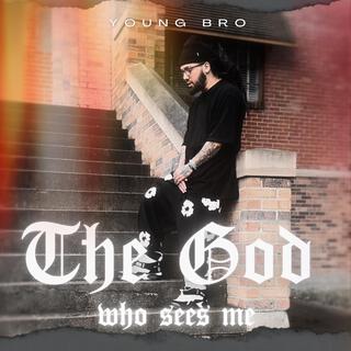 The God who sees me