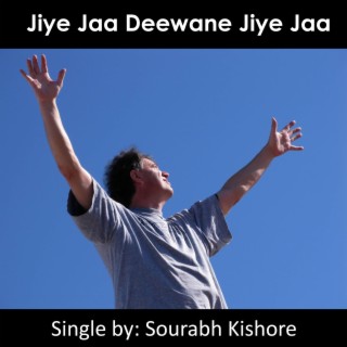 Jiya Jaa Deewane Jiye Jaa lyrics | Boomplay Music