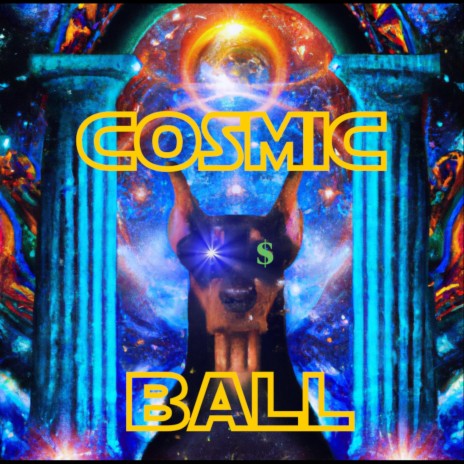 Cosmic Ball