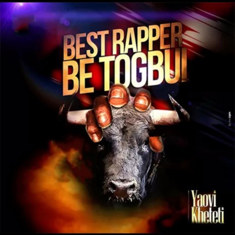 Best rapper bé togbui | Boomplay Music
